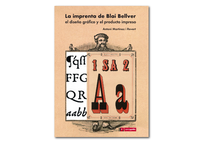 La imprenta de Blai Bellver. El diseño gráfico y el producto impreso